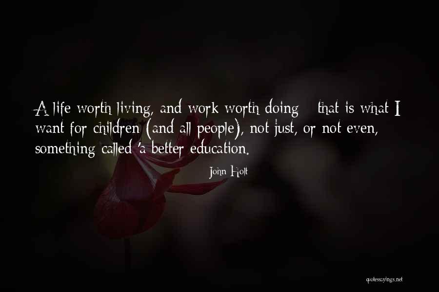 Kailly Stanich Quotes By John Holt Kailly Stanich Quotes By John Holt
