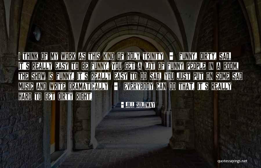 Kailone Quotes By Jill Soloway Kailone Quotes By Jill Soloway