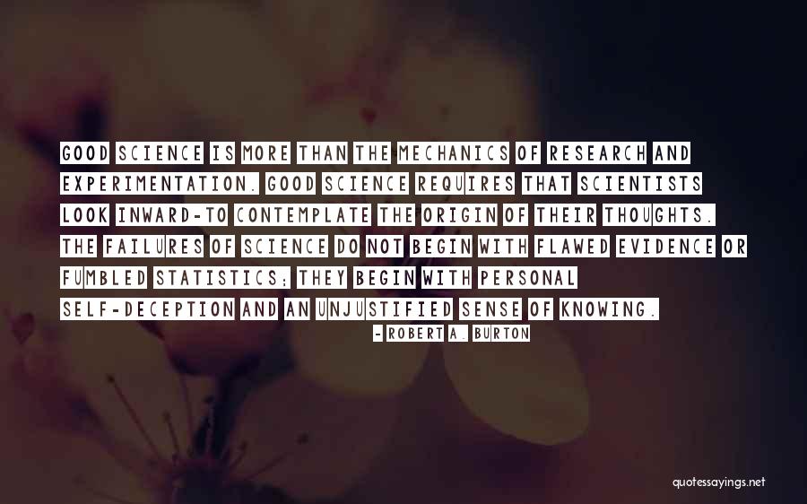 Kailynn Ashleigh Quotes By Robert A. Burton Kailynn Ashleigh Quotes By Robert A. Burton