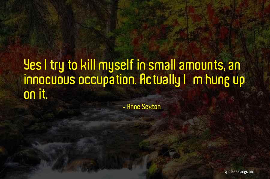 Kailynn Lavigne Quotes By Anne Sexton Kailynn Lavigne Quotes By Anne Sexton