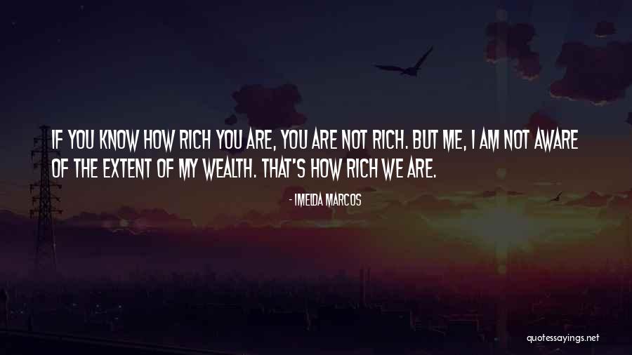 Kailynn Rowe Quotes By Imelda Marcos Kailynn Rowe Quotes By Imelda Marcos