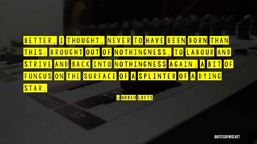 Kaimalolo Quotes By Norah Lofts Kaimalolo Quotes By Norah Lofts