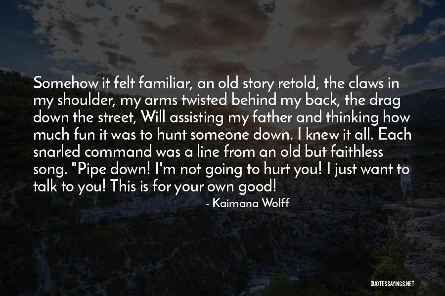 Kaimana Wolff Quotes 477042 Kaimana Wolff Quotes 477042