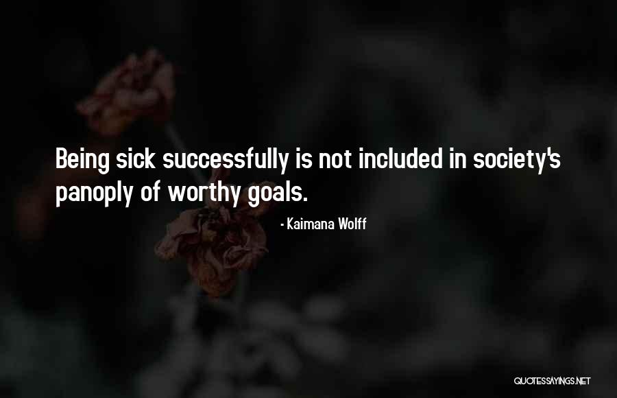Kaimana Wolff Quotes 75440
