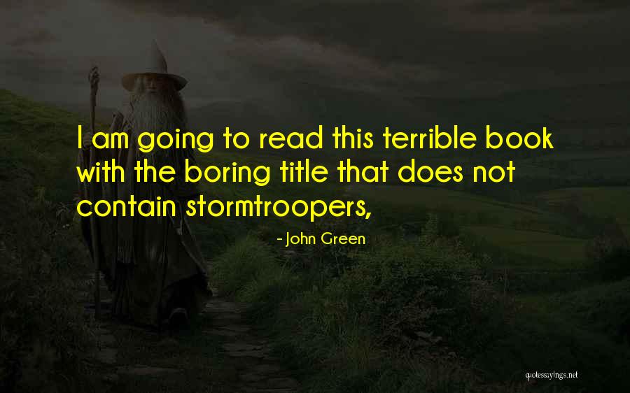 Kaimen Frideres Quotes By John Green Kaimen Frideres Quotes By John Green