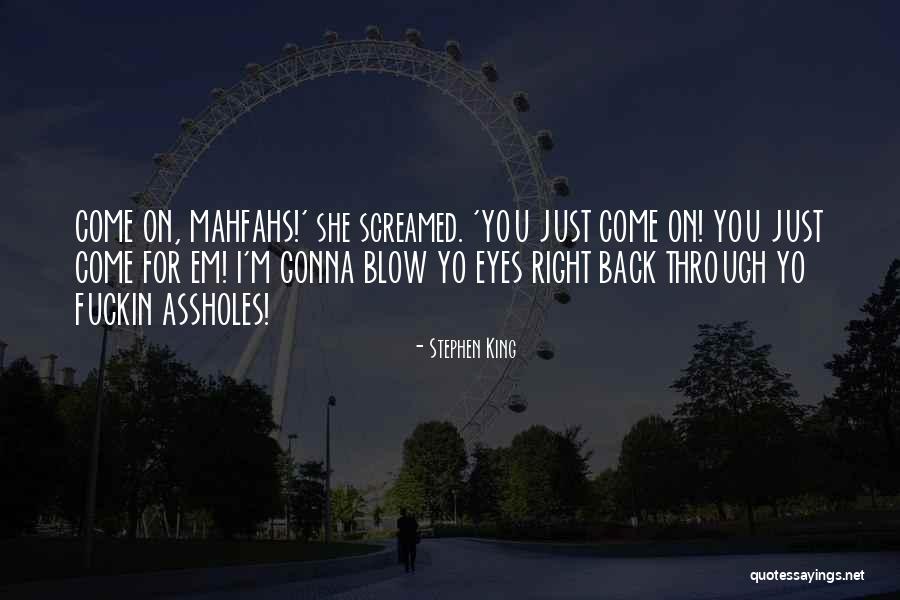 Kaimend Quotes By Stephen King Kaimend Quotes By Stephen King