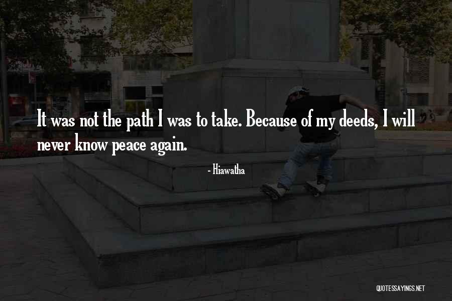 Kaioh Yoh Quotes By Hiawatha Kaioh Yoh Quotes By Hiawatha