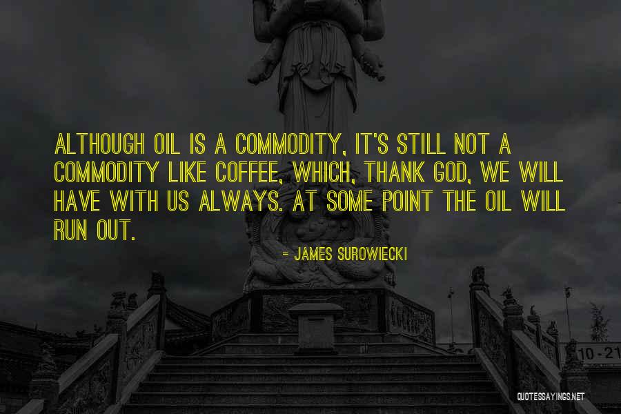 Kaioh Yoh Quotes By James Surowiecki Kaioh Yoh Quotes By James Surowiecki