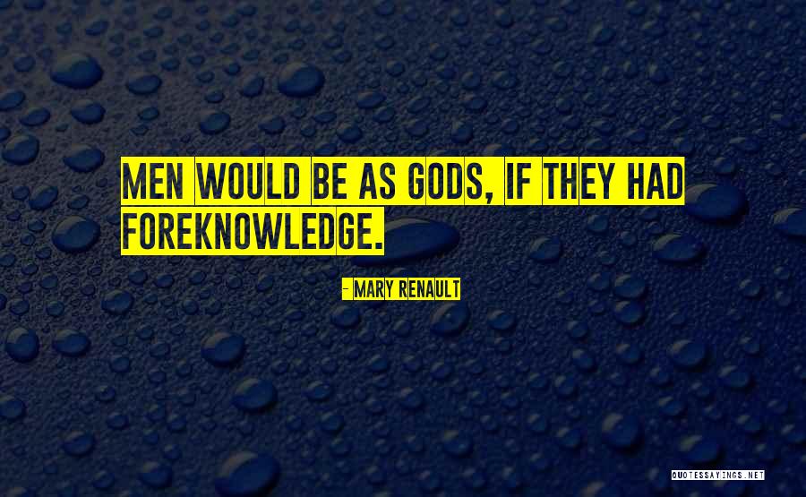 Kaiosama Quotes By Mary Renault Kaiosama Quotes By Mary Renault