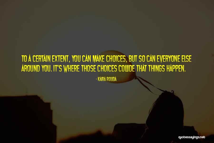 Kaira Rouda Quotes 2170553 Kaira Rouda Quotes 2170553
