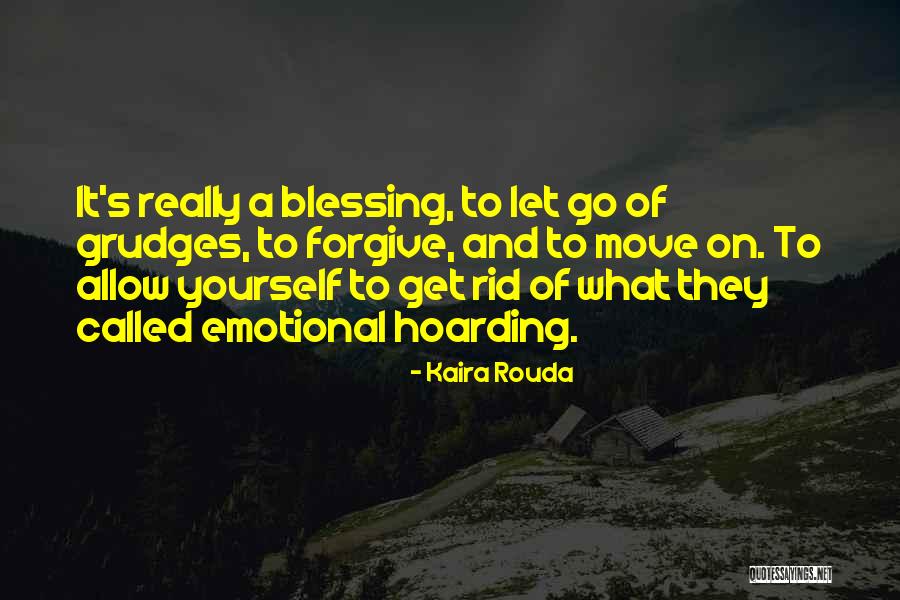 Kaira Rouda Quotes 309773