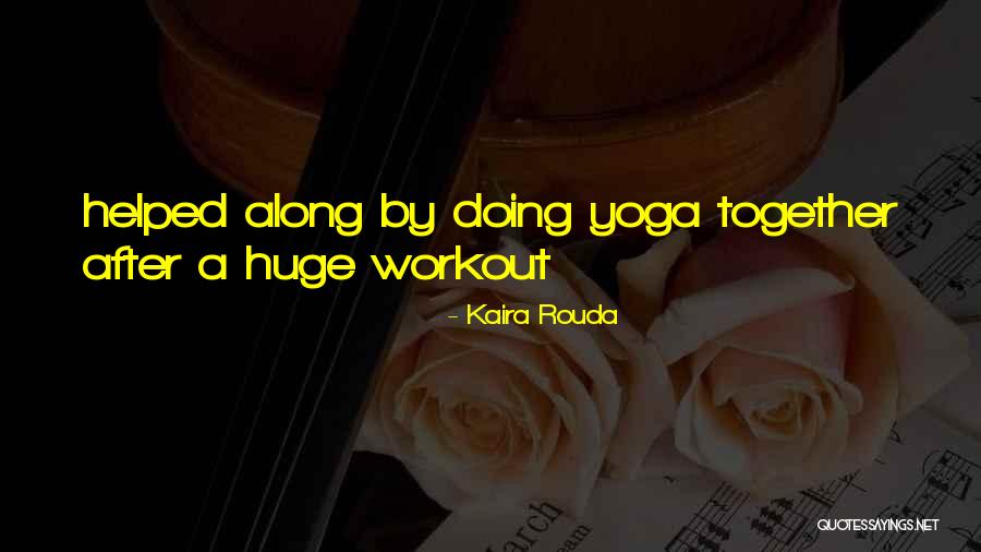 Kaira Rouda Quotes 327713 Kaira Rouda Quotes 327713
