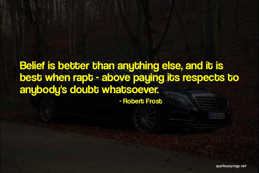Kaira Whitehead Quotes By Robert Frost Kaira Whitehead Quotes By Robert Frost