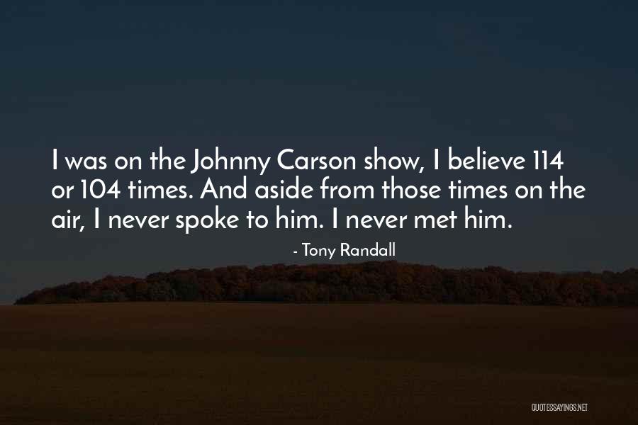 Kaira Whitehead Quotes By Tony Randall Kaira Whitehead Quotes By Tony Randall
