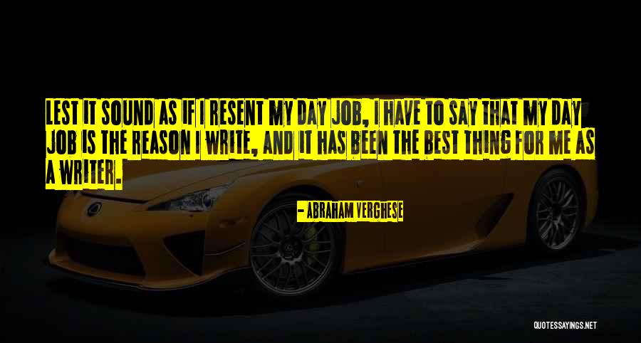Kaires Odom Quotes By Abraham Verghese Kaires Odom Quotes By Abraham Verghese