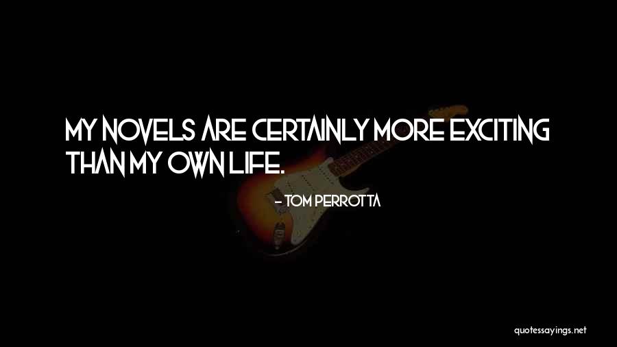Kairkare Quotes By Tom Perrotta Kairkare Quotes By Tom Perrotta