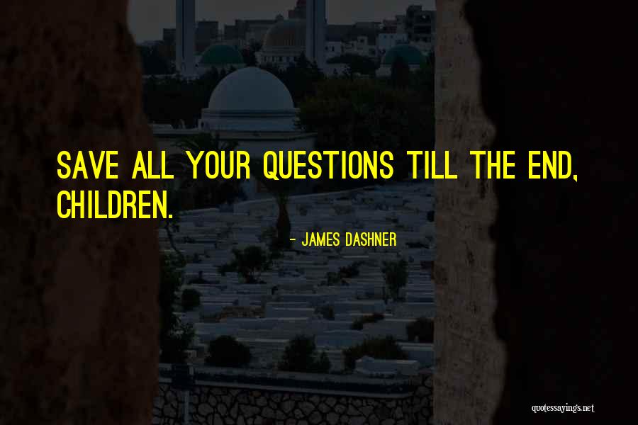 Kaisipan Halimbawa Quotes By James Dashner Kaisipan Halimbawa Quotes By James Dashner