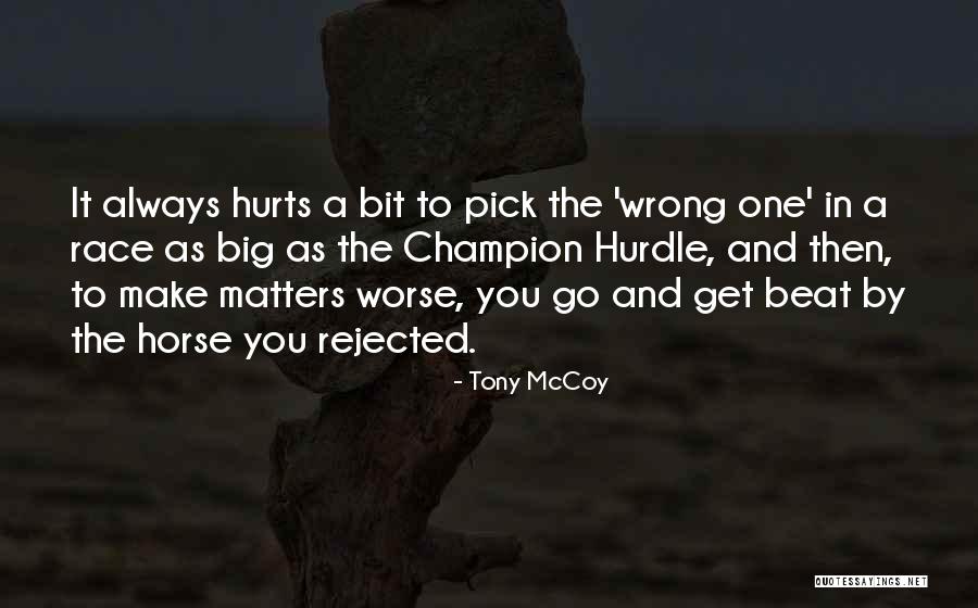 Kaisipan Halimbawa Quotes By Tony McCoy Kaisipan Halimbawa Quotes By Tony McCoy