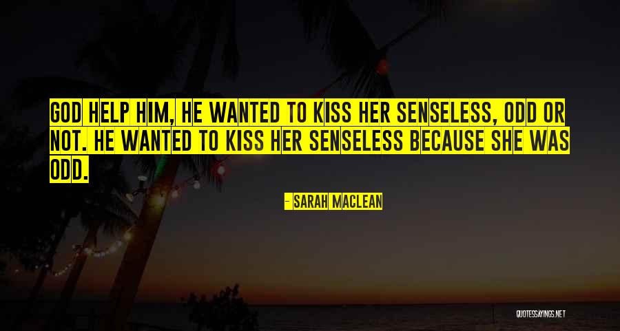 Kaissaris Quotes By Sarah MacLean Kaissaris Quotes By Sarah MacLean