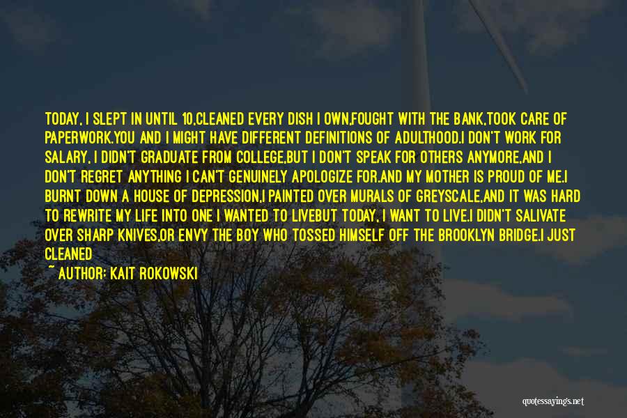 Kait Rokowski Quotes 232440