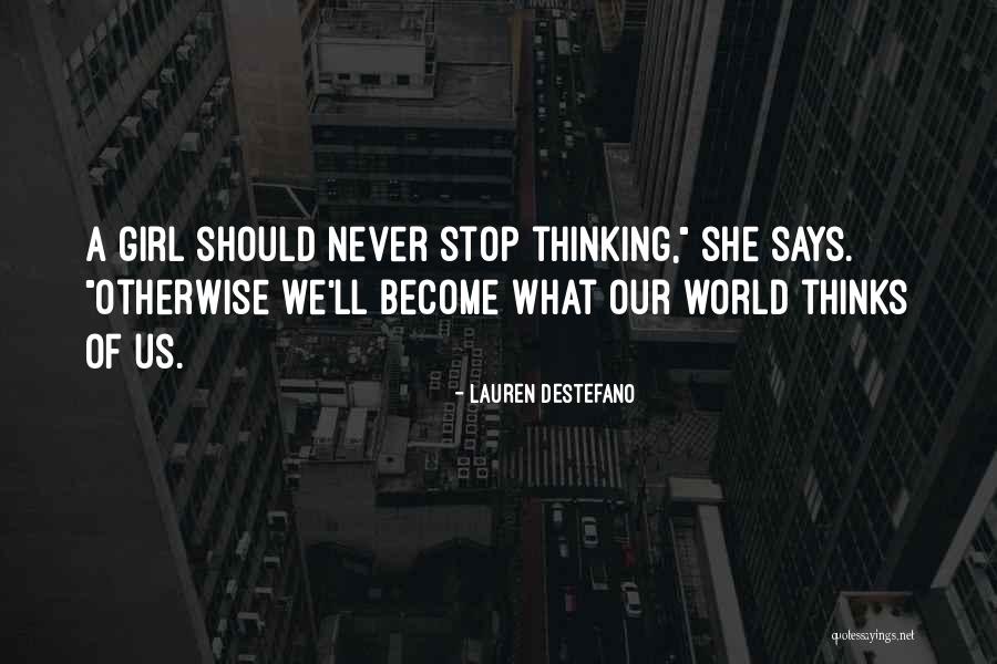 Kaitan Westernisasi Quotes By Lauren DeStefano Kaitan Westernisasi Quotes By Lauren DeStefano
