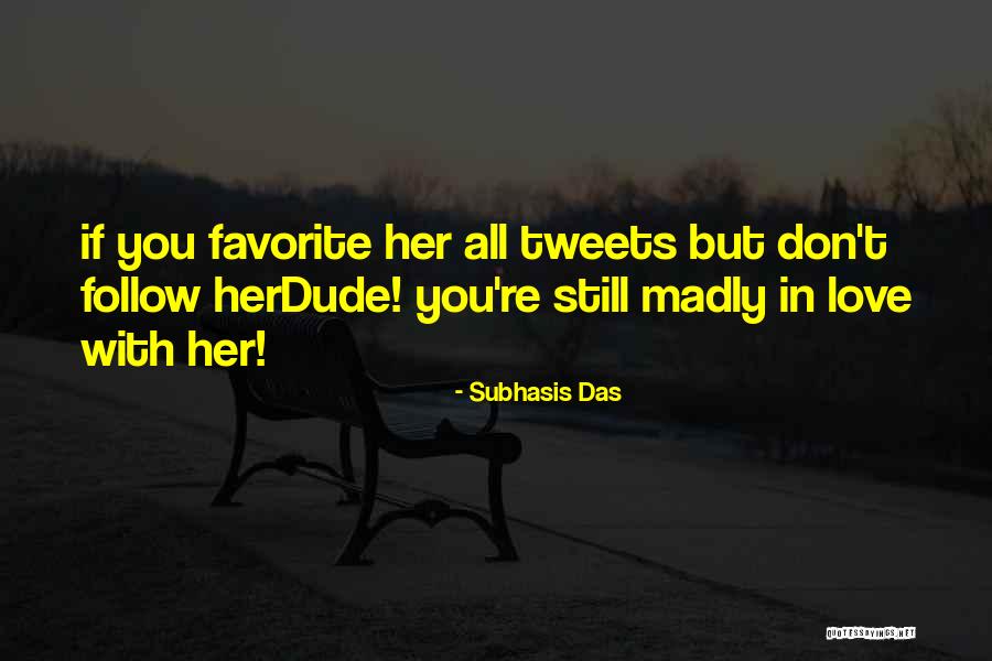 Kaitana Quotes By Subhasis Das Kaitana Quotes By Subhasis Das