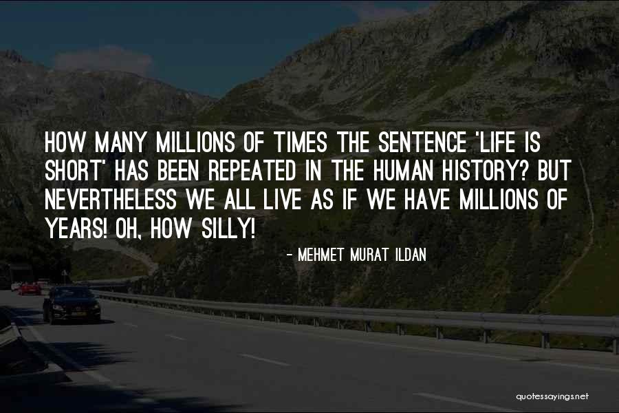Kaitano Quotes By Mehmet Murat Ildan Kaitano Quotes By Mehmet Murat Ildan