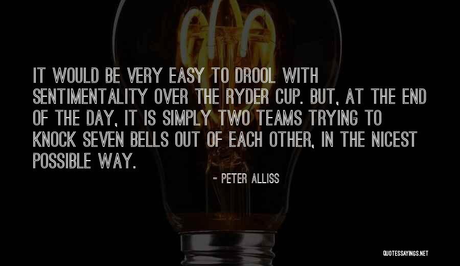 Kaiti Finou Quotes By Peter Alliss Kaiti Finou Quotes By Peter Alliss