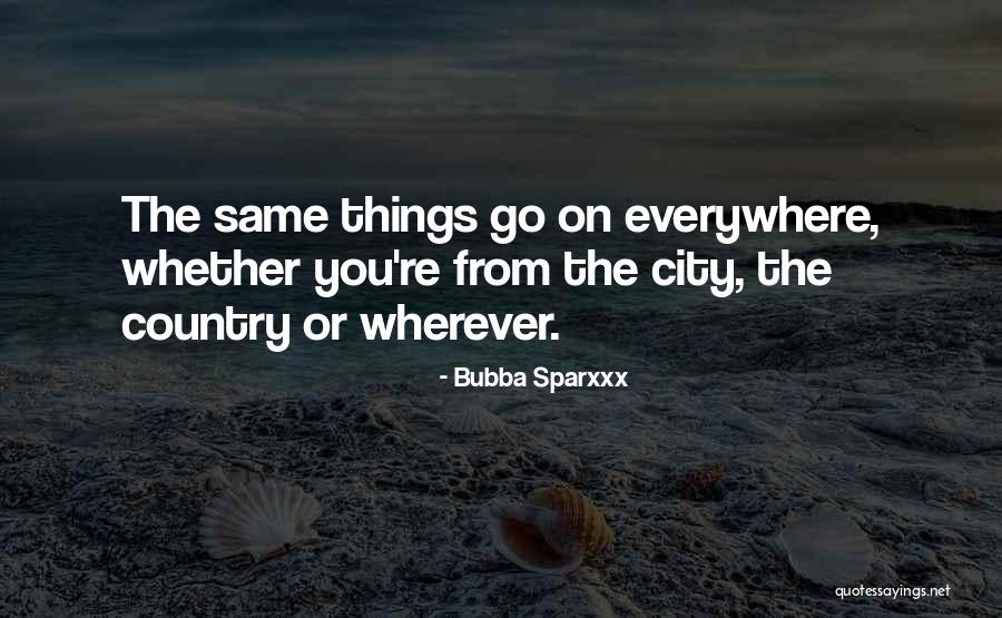 Kaitie Vader Quotes By Bubba Sparxxx Kaitie Vader Quotes By Bubba Sparxxx