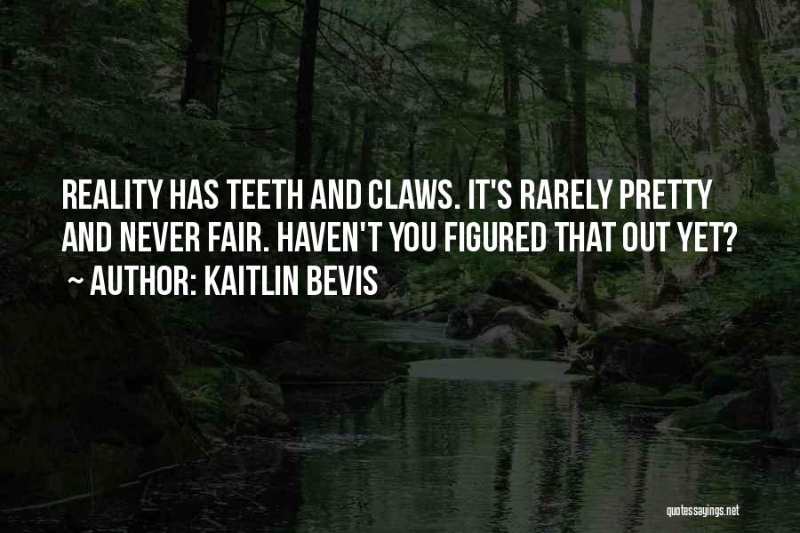 Kaitlin Bevis Quotes 947793