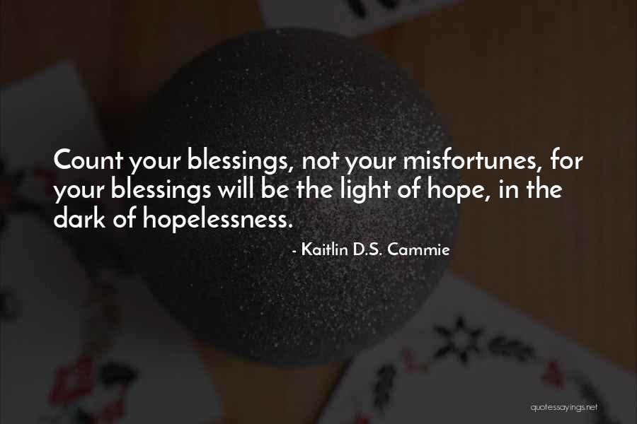 Kaitlin D.S. Cammie Quotes 2043966 Kaitlin D.S. Cammie Quotes 2043966