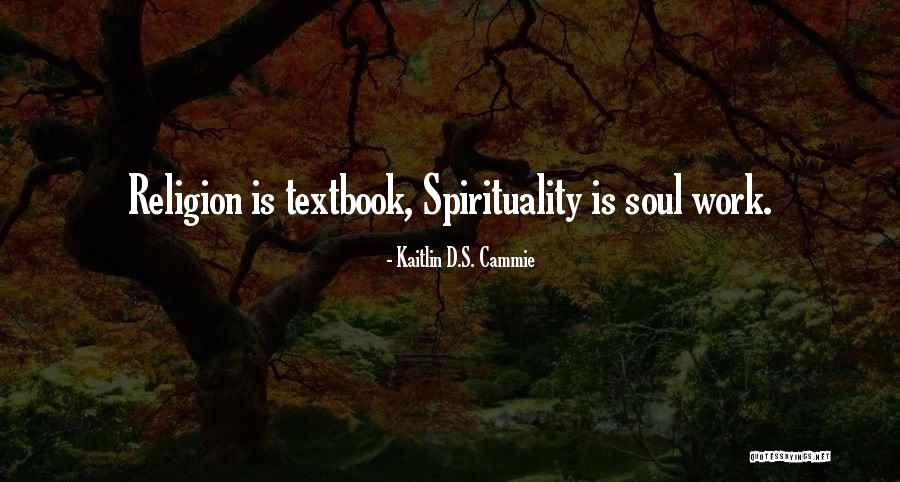 Kaitlin D.S. Cammie Quotes 844084 Kaitlin D.S. Cammie Quotes 844084