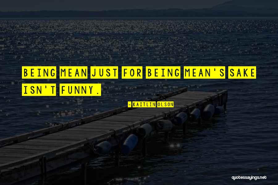 Kaitlin Olson Quotes 1488832 Kaitlin Olson Quotes 1488832