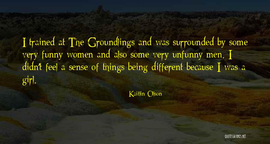 Kaitlin Olson Quotes 1557732 Kaitlin Olson Quotes 1557732
