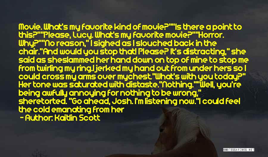 Kaitlin Scott Quotes 496845