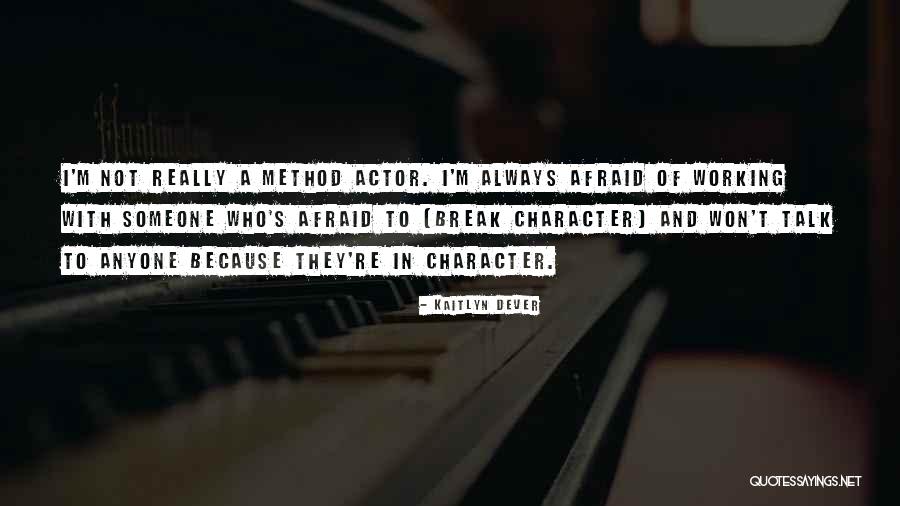 Kaitlyn Dever Quotes 466022 Kaitlyn Dever Quotes 466022