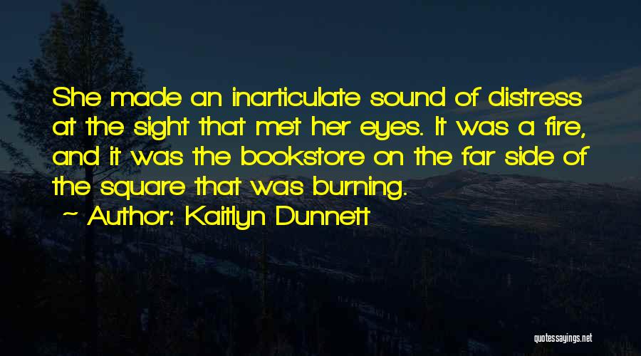 Kaitlyn Dunnett Quotes 942686