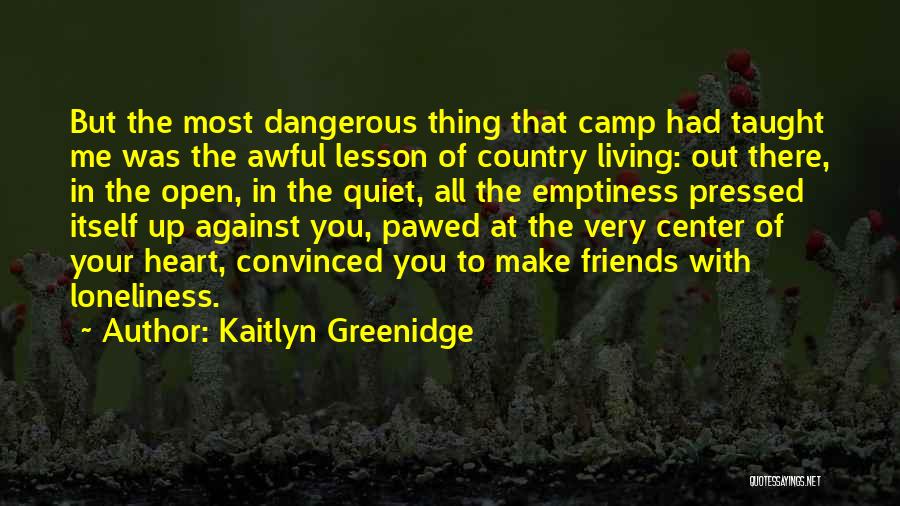 Kaitlyn Greenidge Quotes 504729