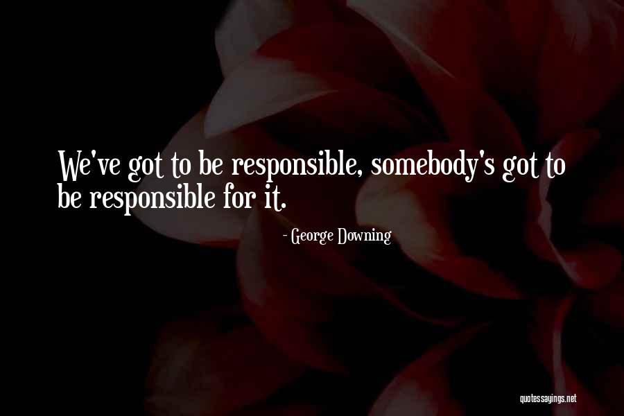 Kaitlyne Bristow Quotes By George Downing Kaitlyne Bristow Quotes By George Downing