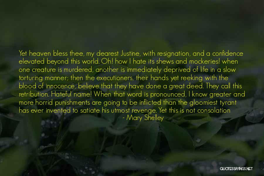 Kaitlyne Bristow Quotes By Mary Shelley Kaitlyne Bristow Quotes By Mary Shelley