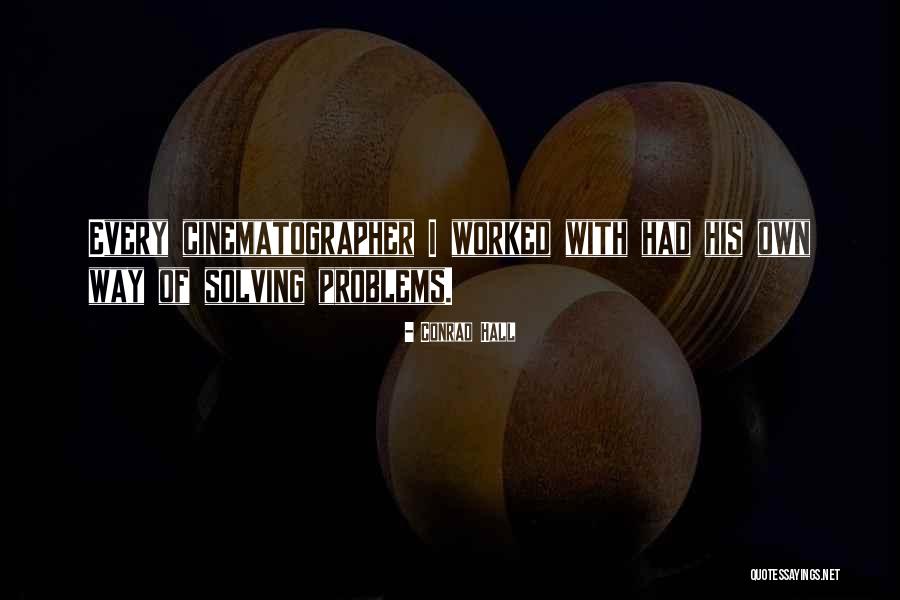 Kaitsu Wa Quotes By Conrad Hall Kaitsu Wa Quotes By Conrad Hall