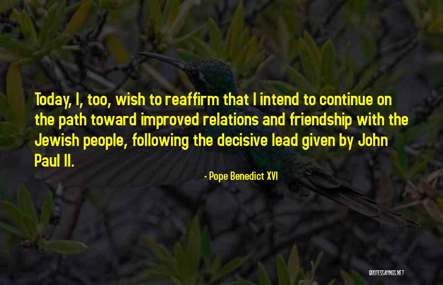 Kaitz Foundation Quotes By Pope Benedict XVI Kaitz Foundation Quotes By Pope Benedict XVI