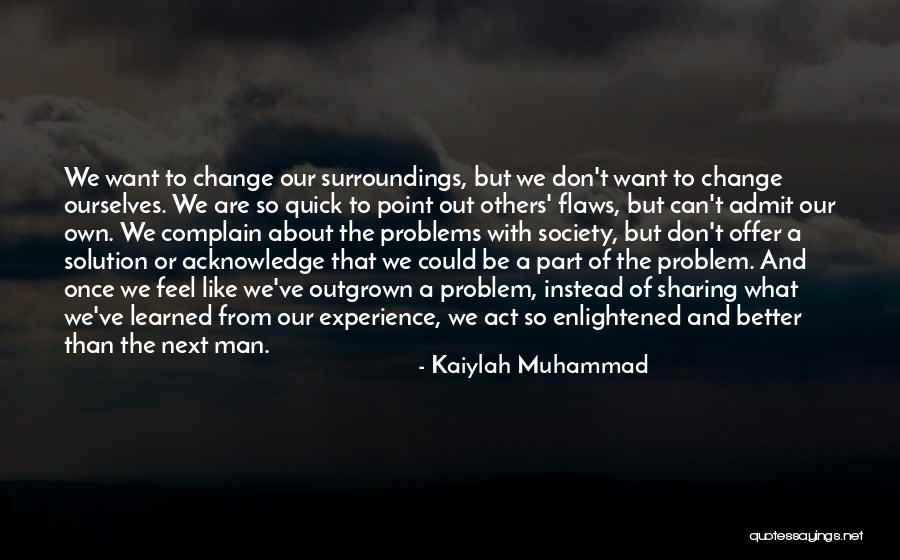 Kaiylah Muhammad Quotes 1816835