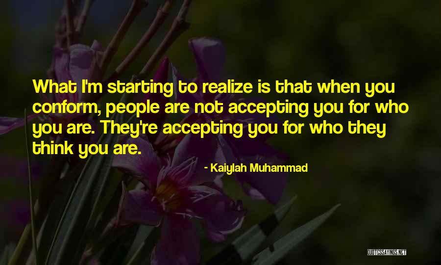 Kaiylah Muhammad Quotes 432506