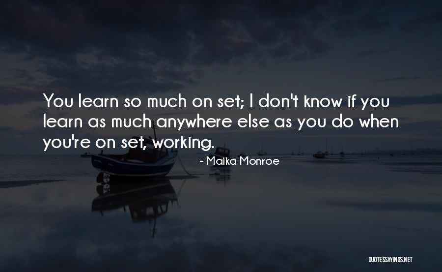 Kaizaki Arata Quotes By Maika Monroe Kaizaki Arata Quotes By Maika Monroe