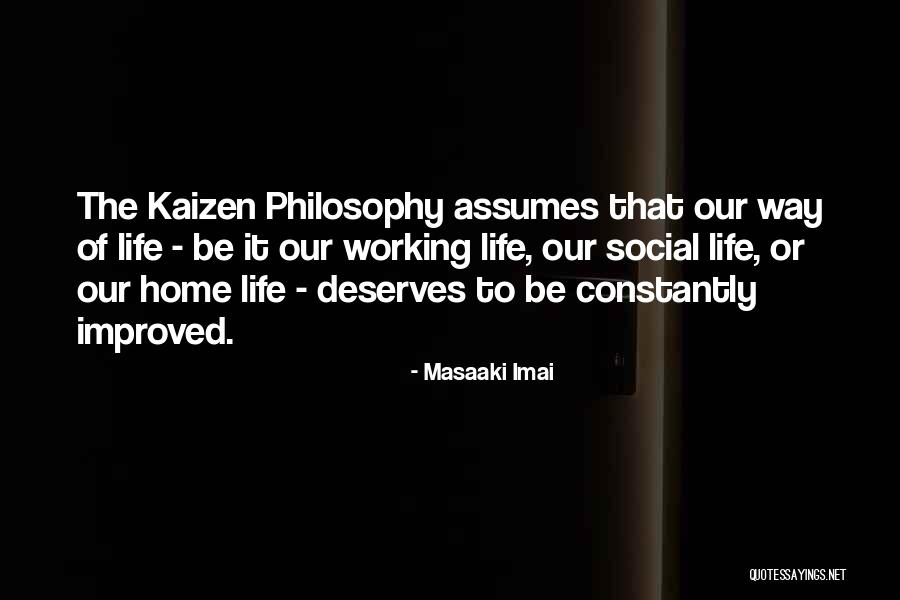 Kaizen Quotes By Masaaki Imai Kaizen Quotes By Masaaki Imai