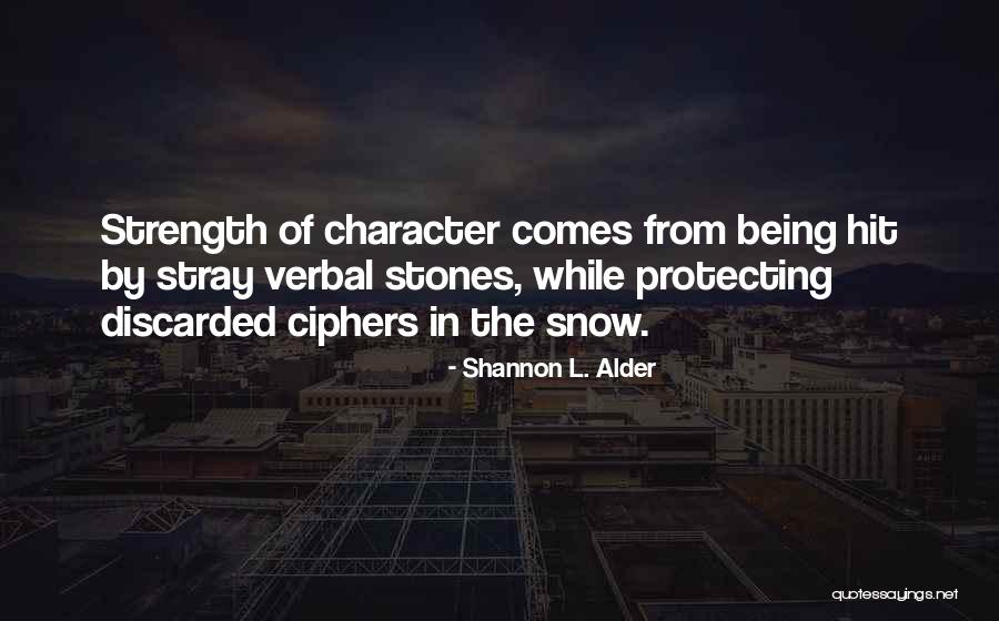 Kaizena Quotes By Shannon L. Alder Kaizena Quotes By Shannon L. Alder