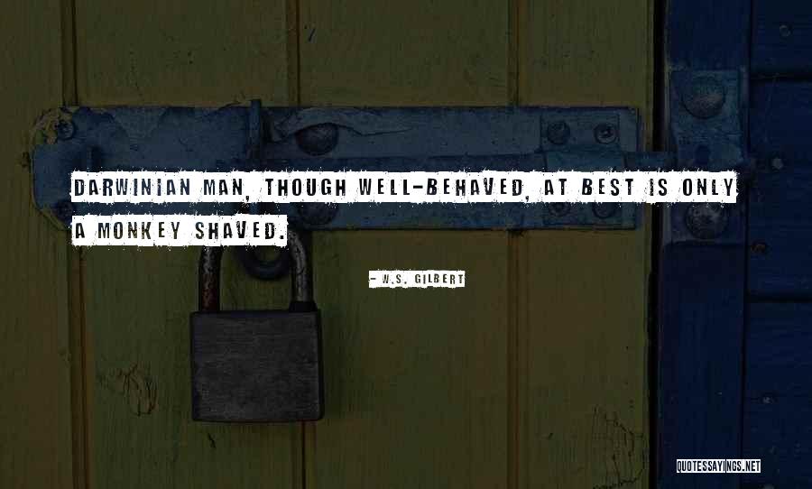 Kaizuten Quotes By W.S. Gilbert Kaizuten Quotes By W.S. Gilbert