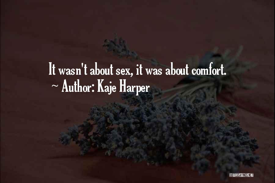 Kaje Harper Quotes 1071403