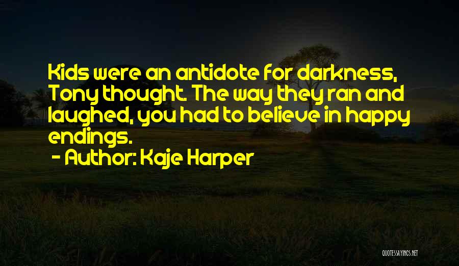 Kaje Harper Quotes 993512